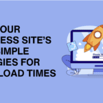 Boost Your WordPress Site Speed: Simple Strategies for Faster Load Times